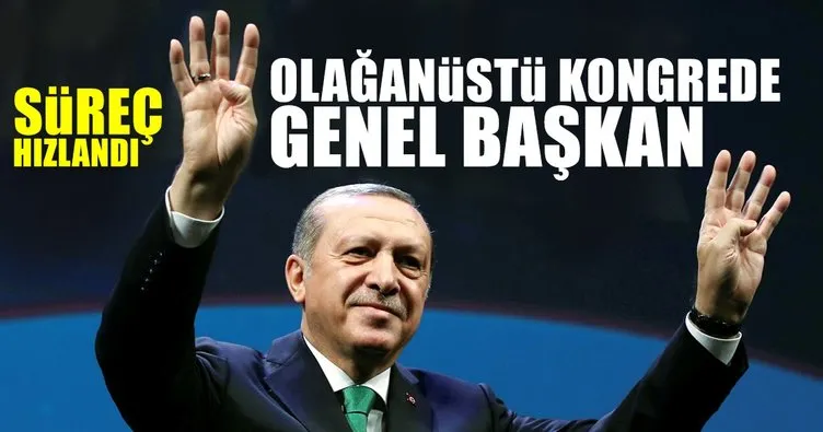 Erdoğan olağanüstü kongreyle genel başkan