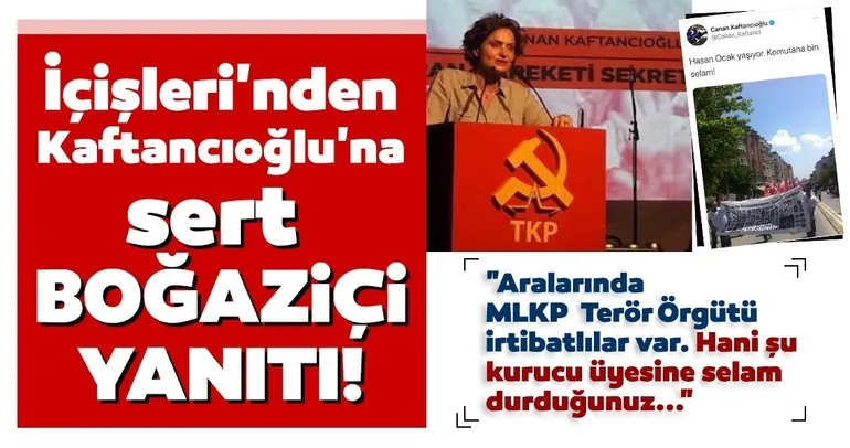 İçişleri Bakan Yardımcısı Çataklı’dan Kaftancıoğlu’na; Teröriste selam durdunuz