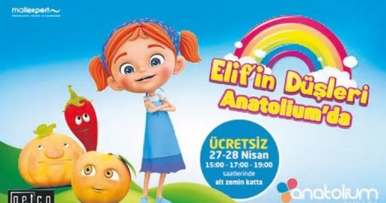 Elif’in Düşleri Anatolium Ankara’ya geliyor