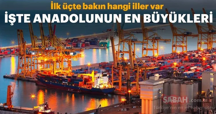 Anadolu’nun en büyük şirketleri