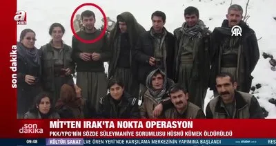 MİT’ten nokta operasyon! PKK’nın sözde Süleymaniye sorumlusu Hüsnü Kümek etkisiz hale getirildi | Video
