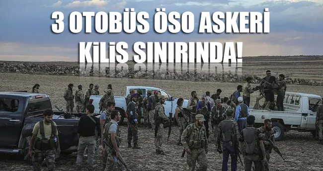 3 otobüs ÖSO askeri sınırda!