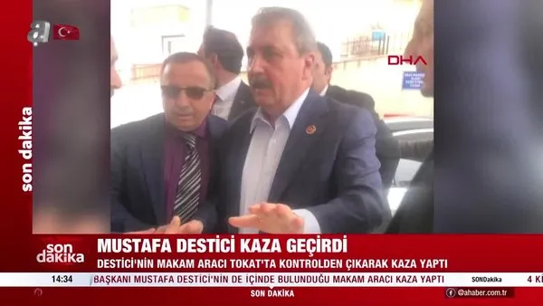 BBP Genel Başkanı Mustafa Destici kaza geçirdi | Video