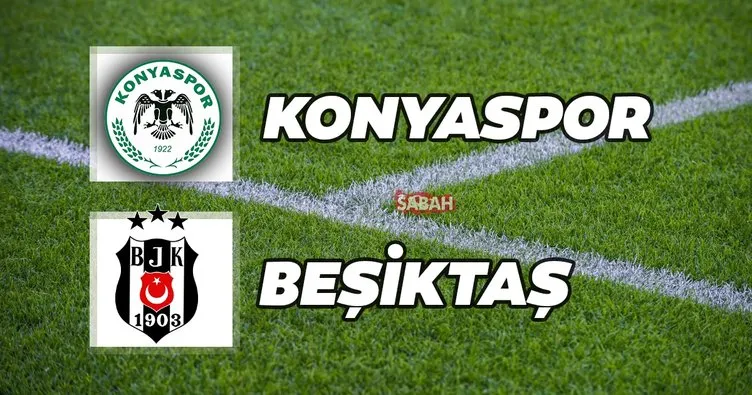 Konyaspor Beşiktaş maçı hangi kanalda, saat kaçta canlı yayınlanacak? Ziraat Türkiye Kupası çeyrek finalde son tango!