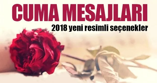 Cuma Resimli Mesajlar 2018 Guzel Sozler Ve Mesajlar