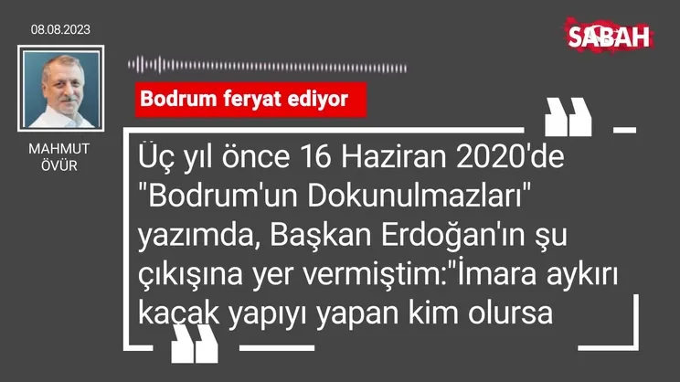 Mahmut Övür | Bodrum feryat ediyor