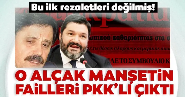 Erdoğan manşeti Yunan gazetesinin ilk rezaleti değil! Kadrosunda PKK'lılar var