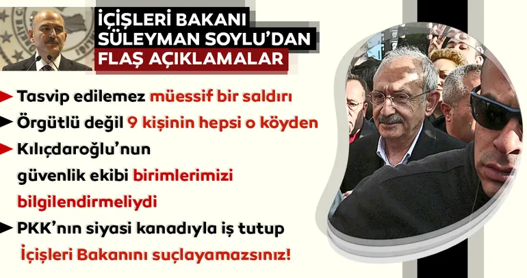 İçiÅ?leri Bakanı Soylu: KılıçdaroÄ?lu'na saldıranların tamamı Akkuzulu köyünden! Ã?rgütlü provokasyon iddiası doÄ?ru deÄ?il