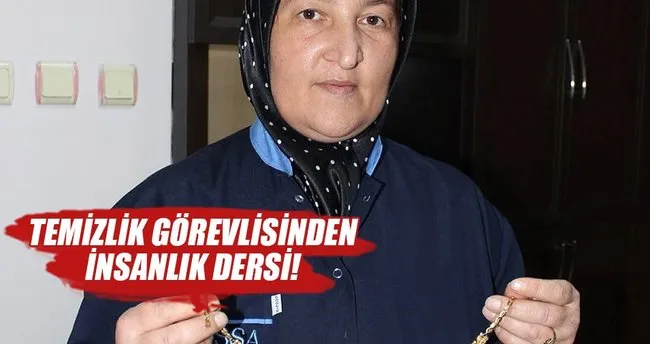 Temizlik görevlisinden insanlık dersi