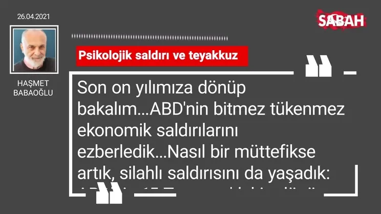 Haşmet Babaoğlu | Psikolojik saldırı ve teyakkuz