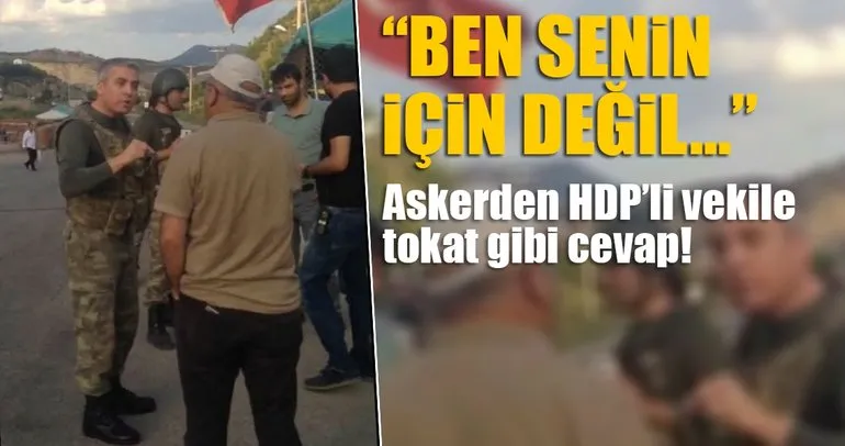 Askerden HDP’li vekile tokat gibi cevap!