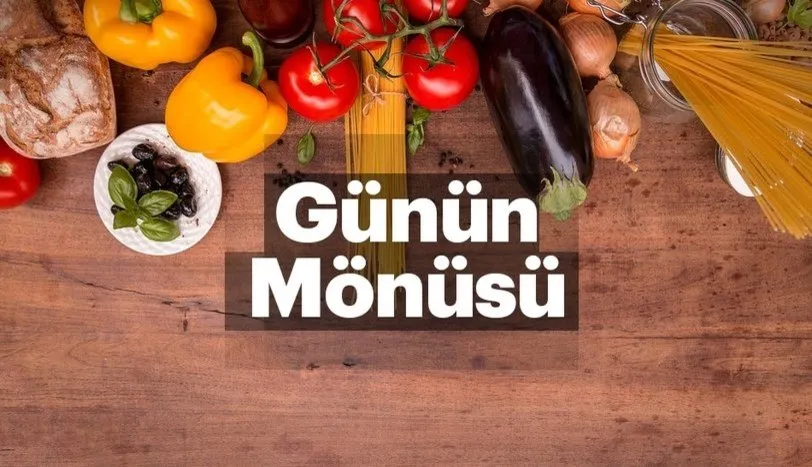 Günün Mönüsü 21.07.2018
