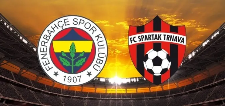 Son dakika: Fenerbahçe Spartak Trnava ne zaman saat kaçta? Fenerbahçe maçı hangi kanalda?