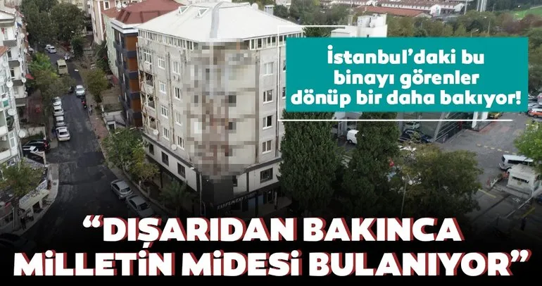 Son dakika haberi: İstanbul Bakırköy’deki tuhaf bina herkesi çok şaşırttı! Yönetici açıkladı: Görenlerin midesi bulanıyor...