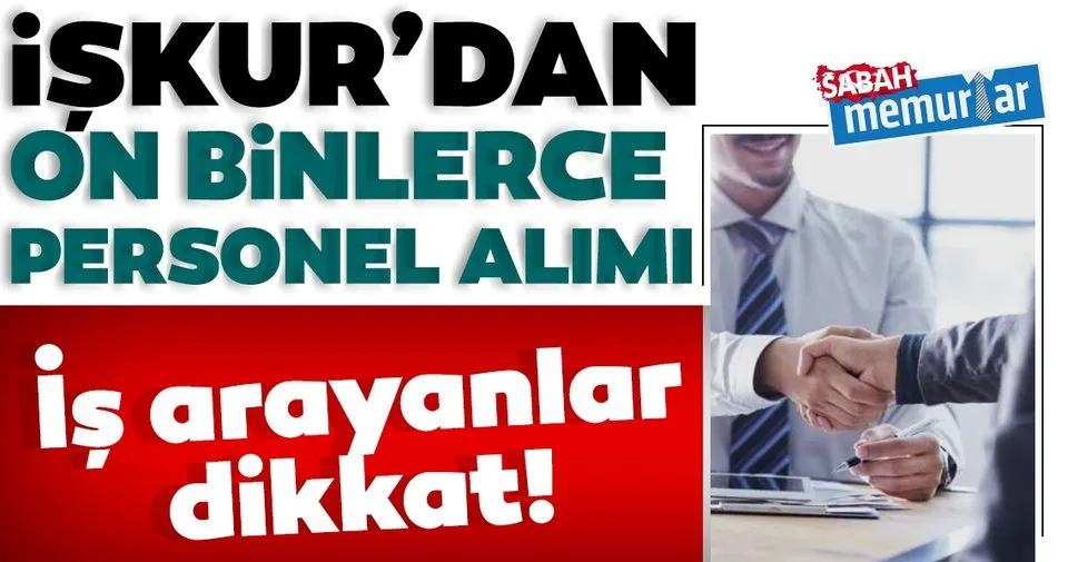 Son Dakika Iskur Ilanlari Yayinlandi Isci Alimi Ve Personel Alimi Basladi Haberler Haberleri