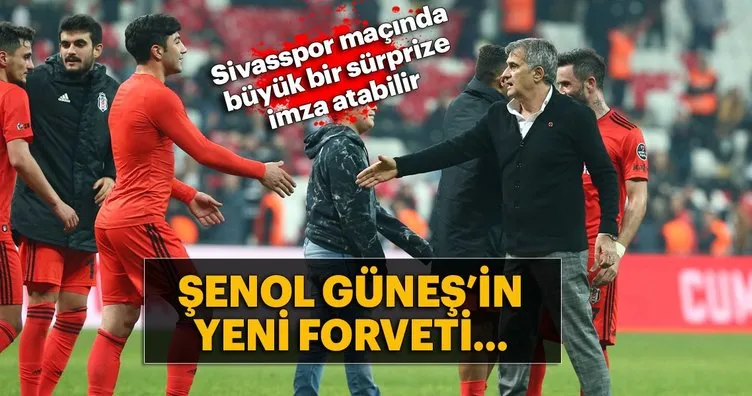 Şenol Güneş’ten Sivasspor maçında sürpriz isimler
