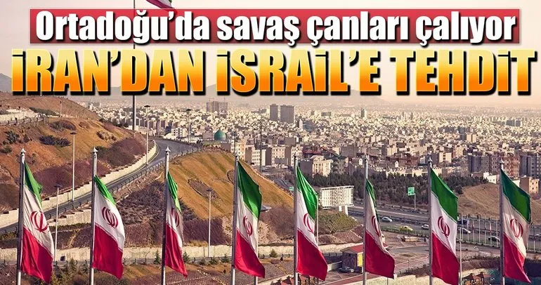 İran: Bölgeyi İsrail için cehenneme çevirebiliriz
