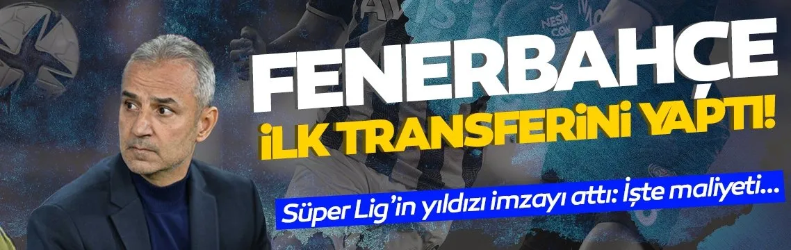 Fenerbahçe ilk transferini yaptı! Süper Lig’in yıldızı imzayı attı