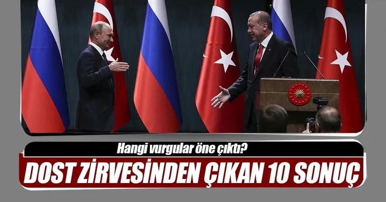 Dost zirvesinden çıkan 10 sonuç