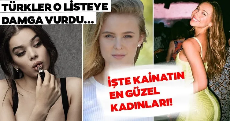 Dünyanın en güzel 100 kadını belli oldu! O listede 5 de Türk güzel var…