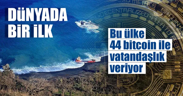 44 Bitcoin ile vatandaşlık veriyor