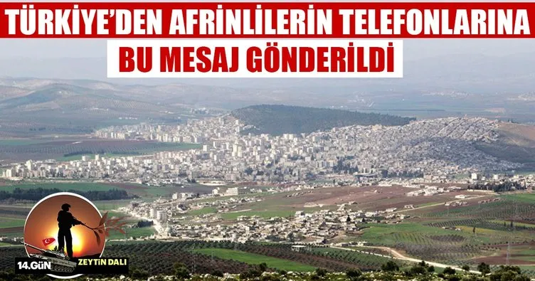 Türkiye'den Afrin'lilere sms yoluyla mesaj