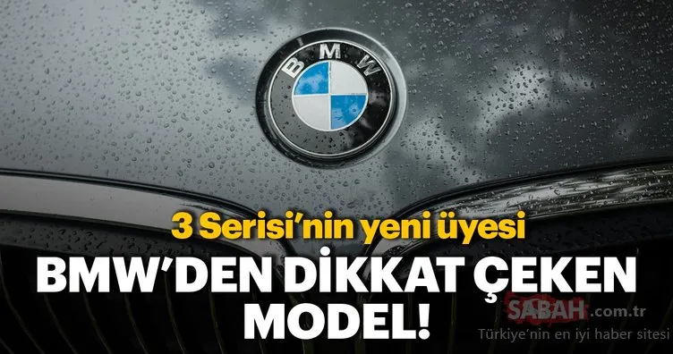 BMW 3 Serisi’nin yeni modeli duyuruldu! Uzun aks mesafeli yeni model hakkındaki detaylar...