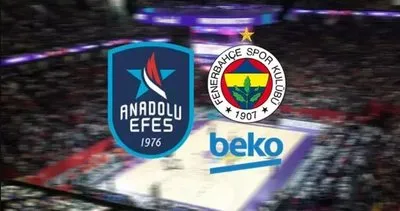 Anadolu Efes - Fenerbahçe Beko maçı TIKLA- İZLE || Anadolu Efes-Fenerbahçe Beko maçı saat kaçta, hangi kanalda yayında?