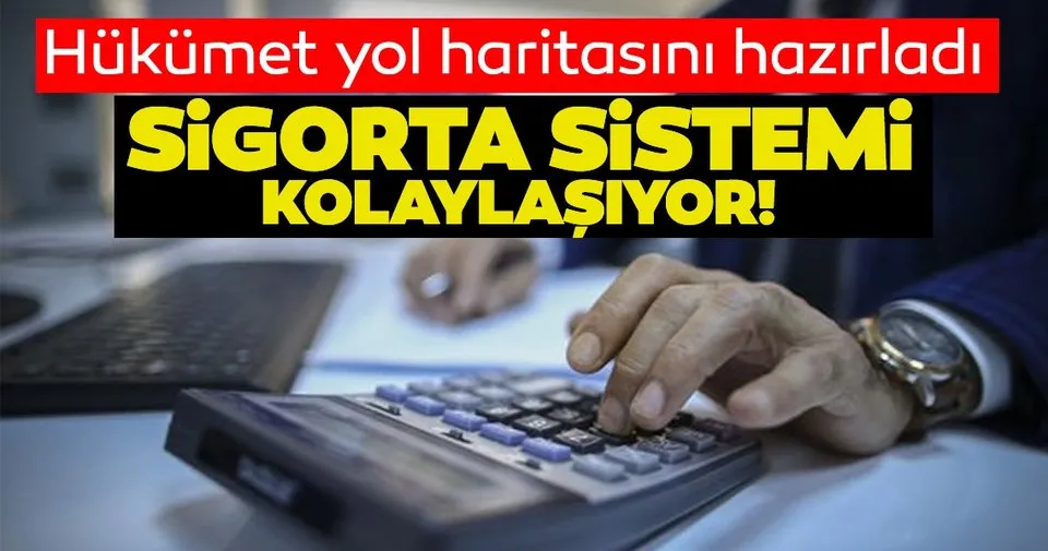 sigorta sistemi kolaylasiyor