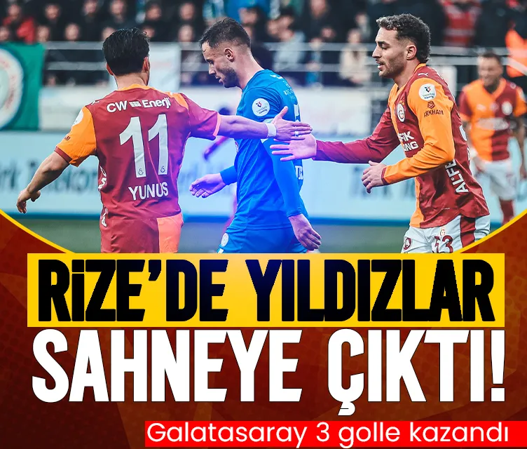 Galatasaray, Rize’de yıldızlarıyla güldü!