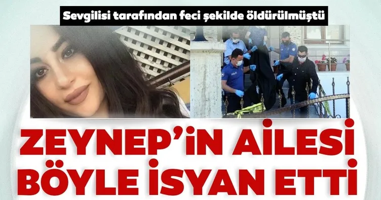 Zeynep Şenpınar’ın ailesi isyan etti