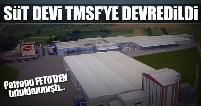 Aynes Gıda TMSF’ye devredildi!