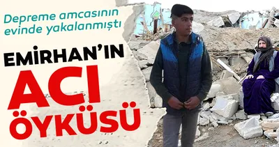 Depremde hayatını kaybeden Emirhan'ın acı öyküsü