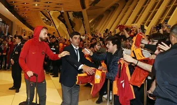 Galatasaray kafilesi, Bakü’de coşkuyla karşılandı
