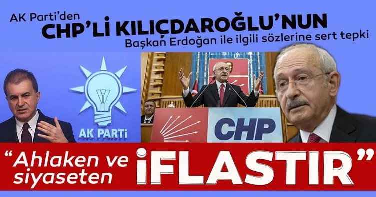 Kılıçdaroğlu'na AK Parti'den sert tepki: Siyaseten iflastır