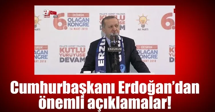 Cumhurbaşkanı Erdoğan'dan önemli açıklamalar!