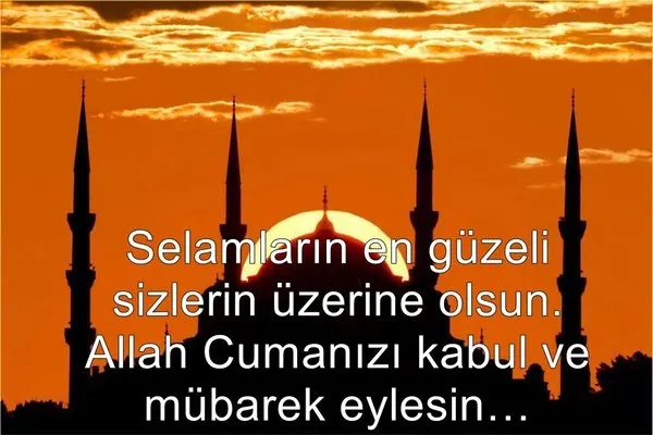 Cuma mesajları 2017! - En güzel resimli cuma mesajlarını bu sayfadan gönderin!
