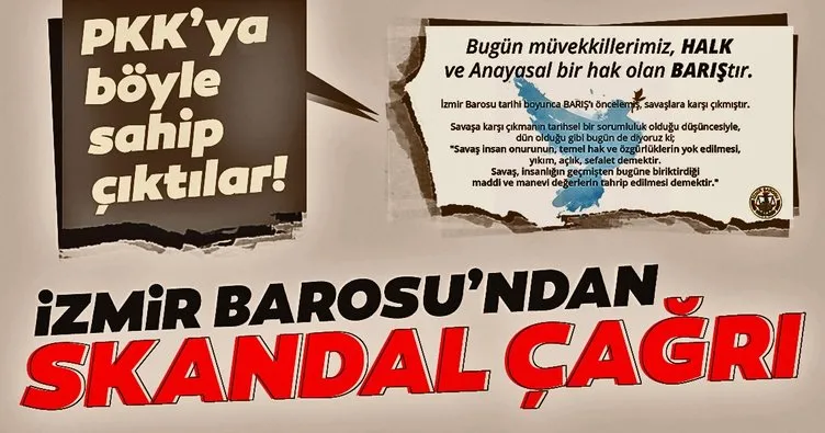 İzmir Barosu’ndan skandal çağrı! PKK’ya böyle destek oldular