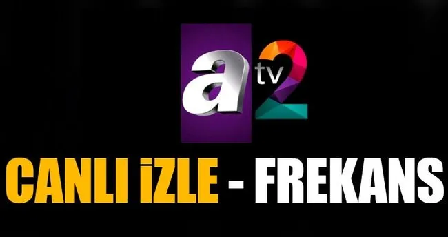 A2 Tv canlı yayın izle! - İşte a2 Tv frekans bilgileri