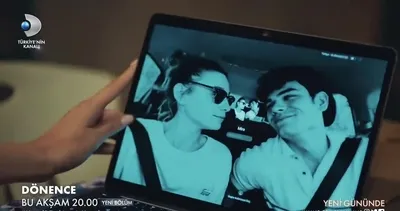 Dönence 10. Bölüm izle TEK PARÇA | Kanal D ile Dönence son bölüm izle full HD, kesintisiz | VİDEO