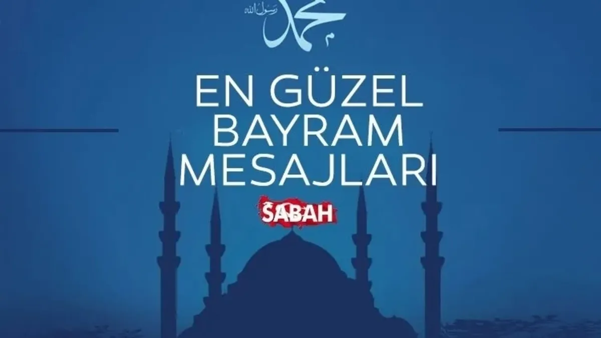 Kurban Bayramı mesajları 2026: Resimli, en güzel, yepyeni bayram mesajları ve görselleri – Galeri Kurban Bayramı mesajları 2026: Resimli, en güzel, yepyeni bayram mesajları ve görselleri – Galeri
