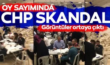 Yeniden oy sayımında CHP skandalı! Görüntüler ortaya çıktı!