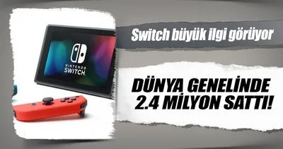 Nintendo’nun son konsolu Switch büyük ilgi görüyor!