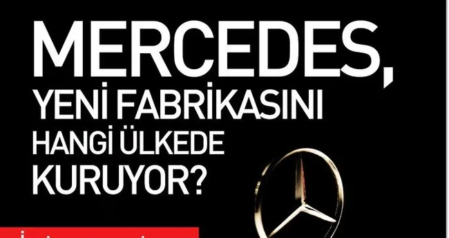 Mercedes’den o ülkeye yeni yatırım