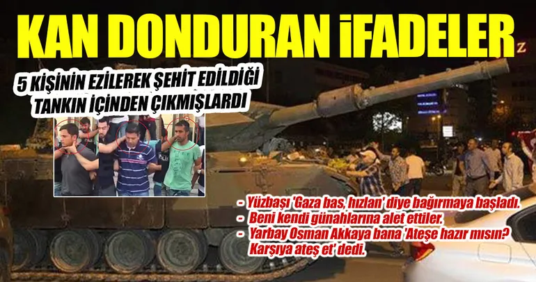 FETÖ davasında kan donduran ifadeler