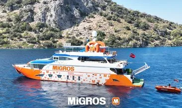 Migros Fedon’dan önce denizde