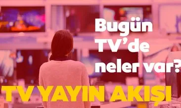TV yayın akışı: Tv’de bugün ne var? 25 Nisan  Star TV, Show TV, Kanal D, TRT1, ATV tv yayın akışı listesi