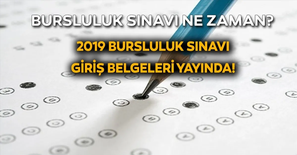 2019 Bursluluk Sinavi Ne Zaman Iokbs Bursluluk Sinavi Sorulari Nasil Olacak Son Dakika Egitim Haberleri