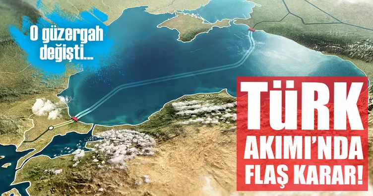 Türk Akımı’nın güzergâhı değişti