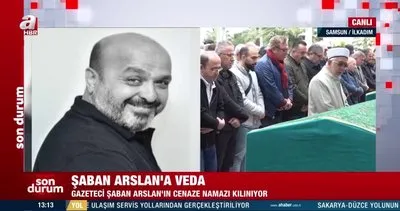 Gazetemizin acı kaybı! SABAH’ın Yazı İşleri Müdürü Şaban Arslan ebediyete uğurlandı | Video